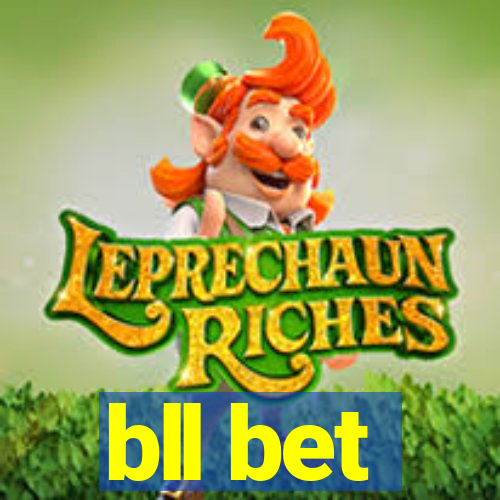 bll bet